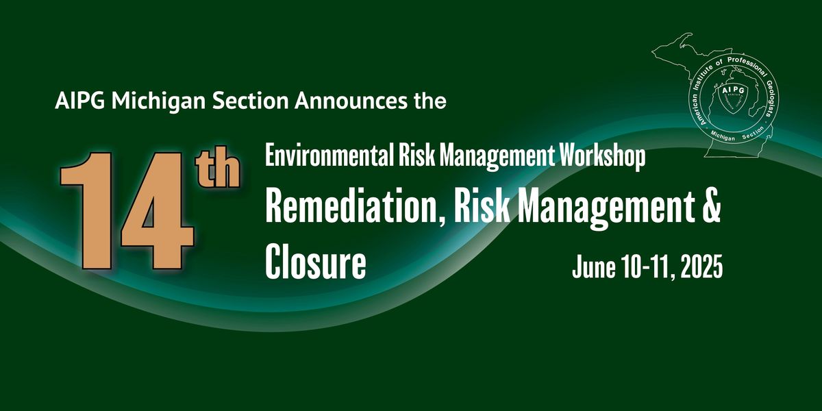 AIPG Michigan Environmental Risk Management Workshop 2025, 10 June | Event in Roscommon | AllEvents