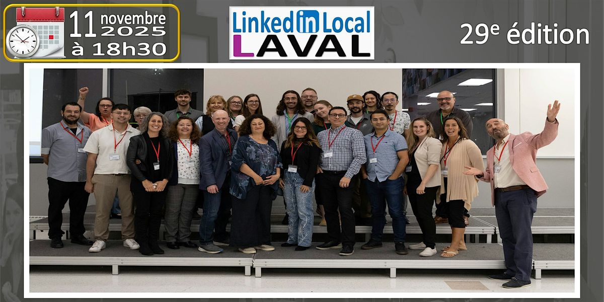 LinkedInLocal Laval 29e édition — Événement mise à jour après report, 24 November | Event in Laval