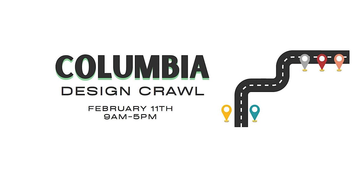 Copy of Columbia Design Crawl | Event in Columbia | AllEvents