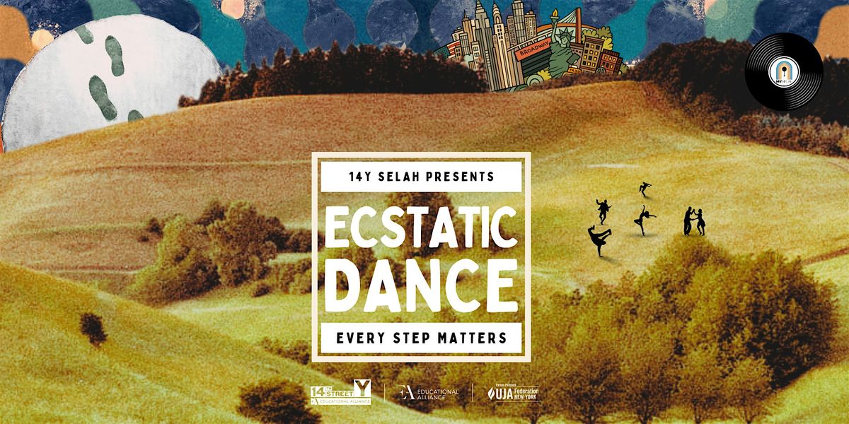 14Y Selah Ecstatic Dance - Every Step Matters, 14 August | Event in New York | AllEvents