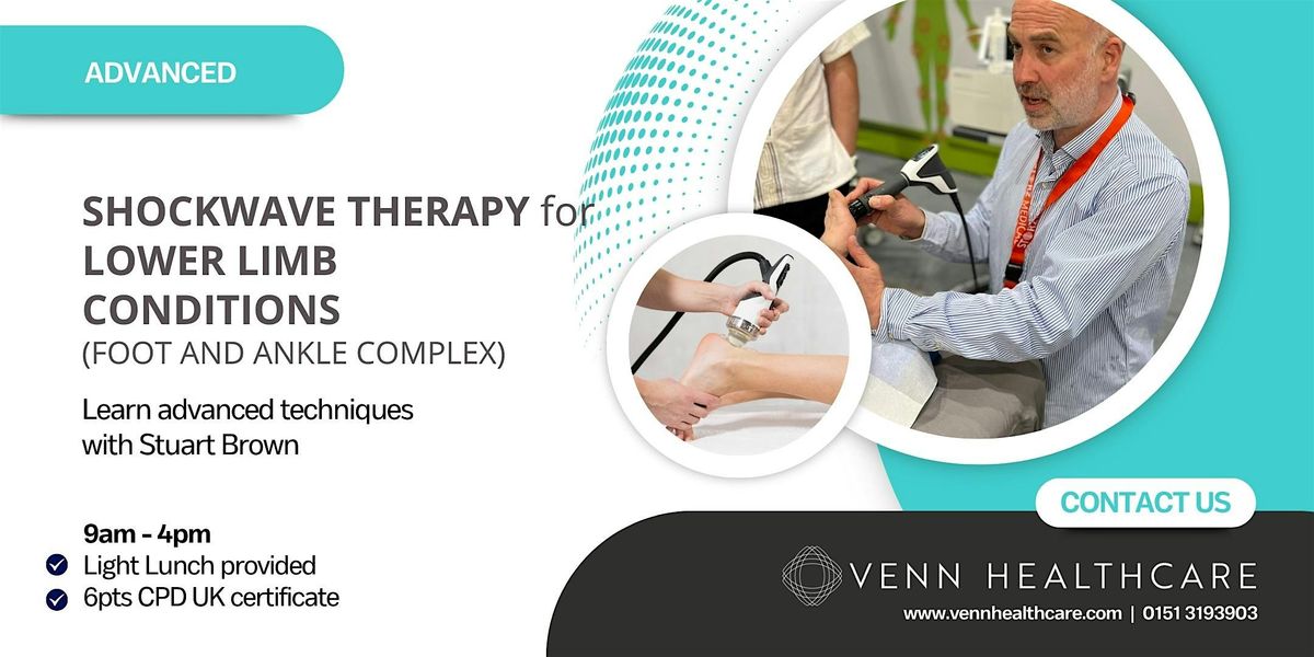 SHOCKWAVE THERAPY FOR LOWER LIMB CONDITIONS (FOOT AND ANKLE COMPLEX), 25 April | Event in Liverpool | AllEvents