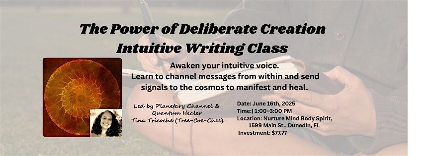 The Power of Deliberate Creation Intuitive Writing Class | Event in Dunedin | AllEvents