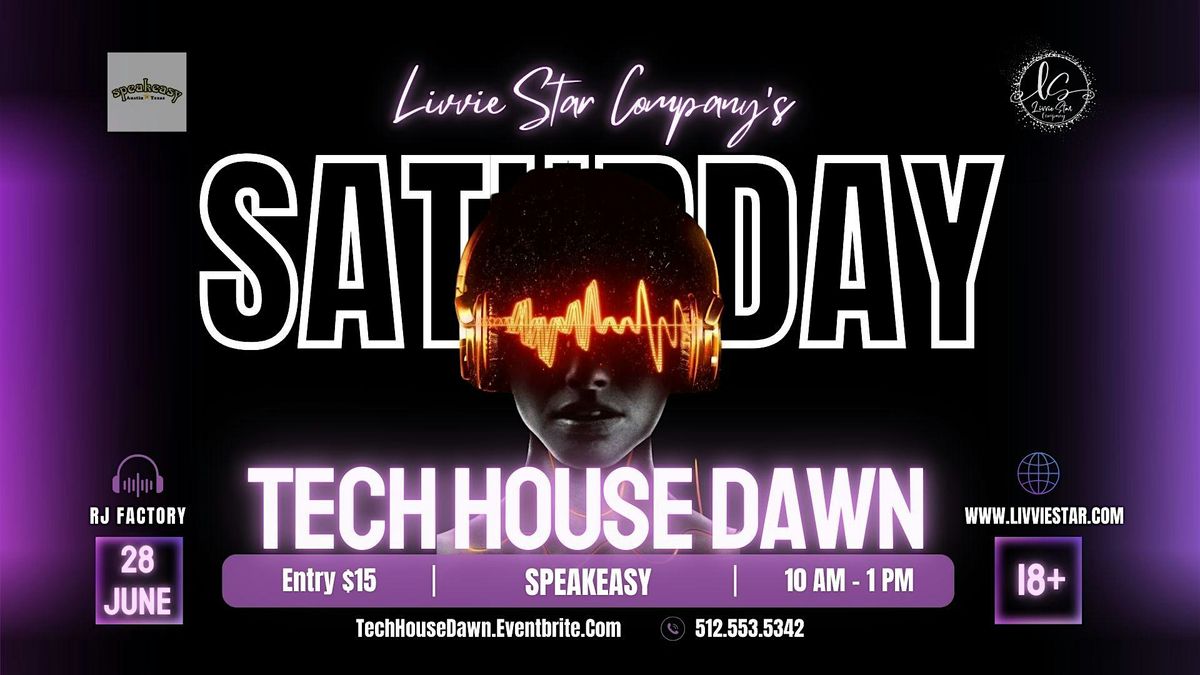 TECH HOUSE DAWN | SPEAKEASY | ATX  DOWNTWON, 28 June | Event in Austin | AllEvents
