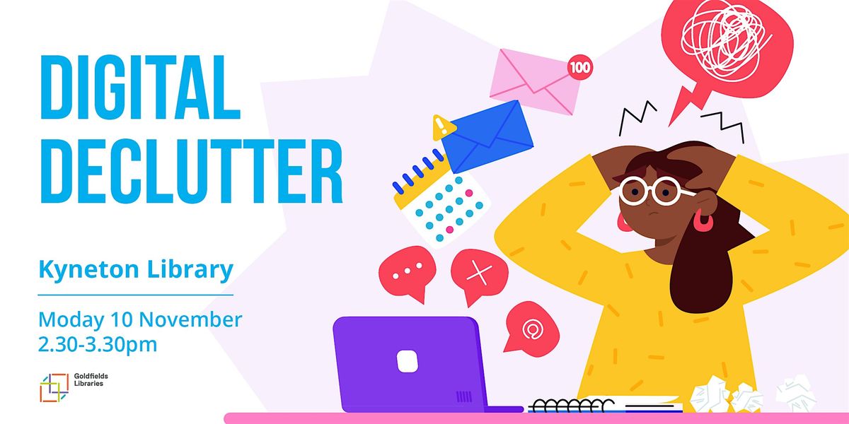 Digital declutter, 10 November | Event in Kyneton | AllEvents