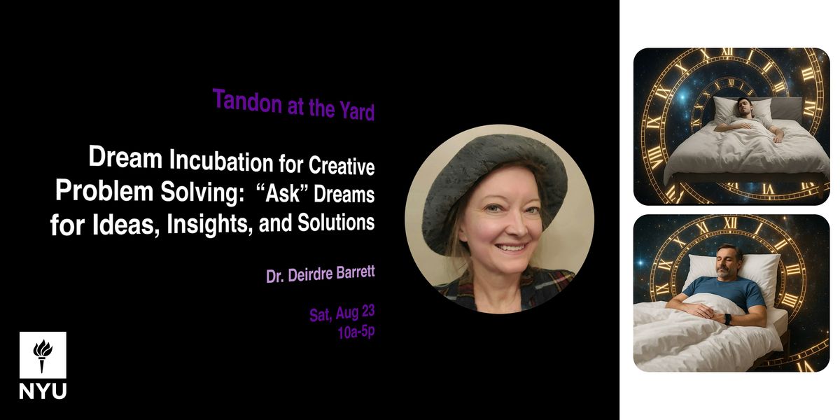 Dream Incubation to Facilitate Creative Problem Solving, 23 August | Event in Brooklyn | AllEvents