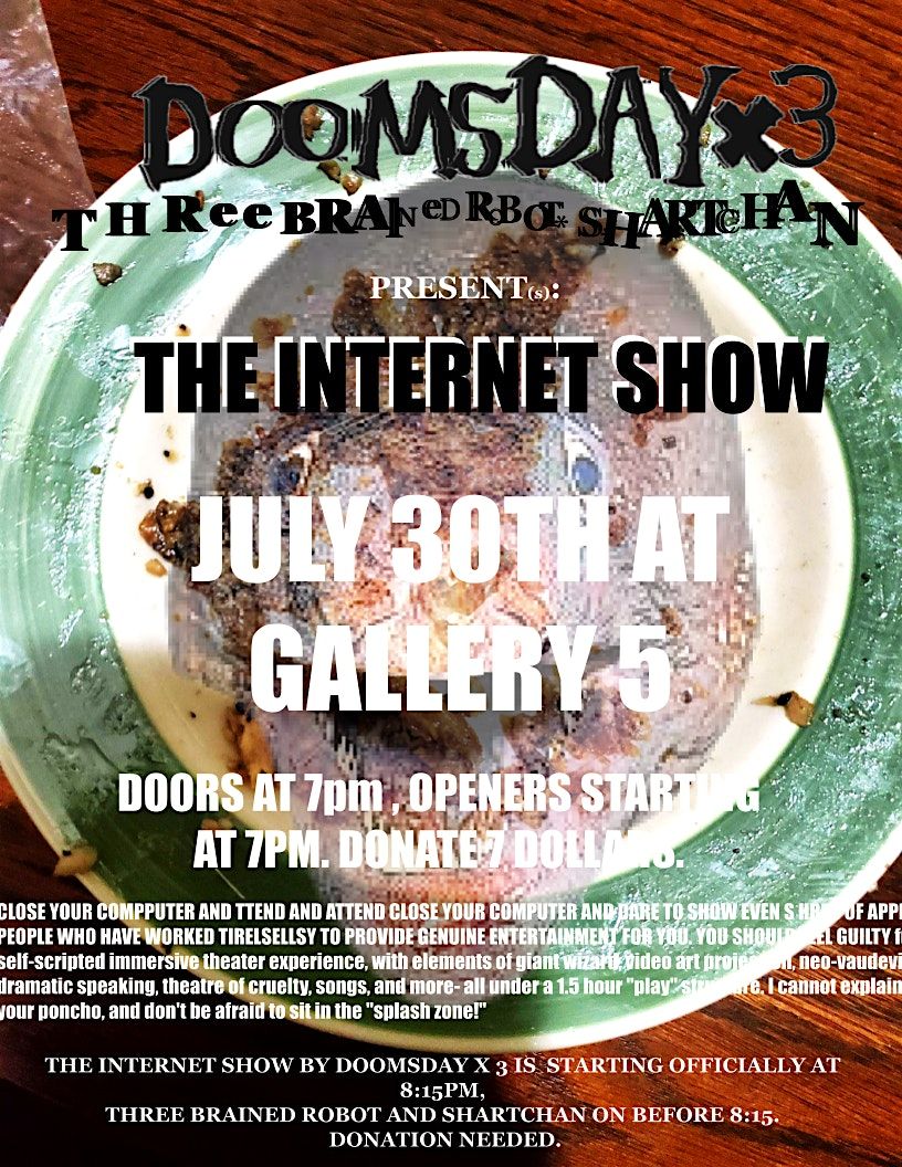 DOOMSDAY x 3 PRESENTS: The Internet Show, 30 July | Event in Richmond | AllEvents