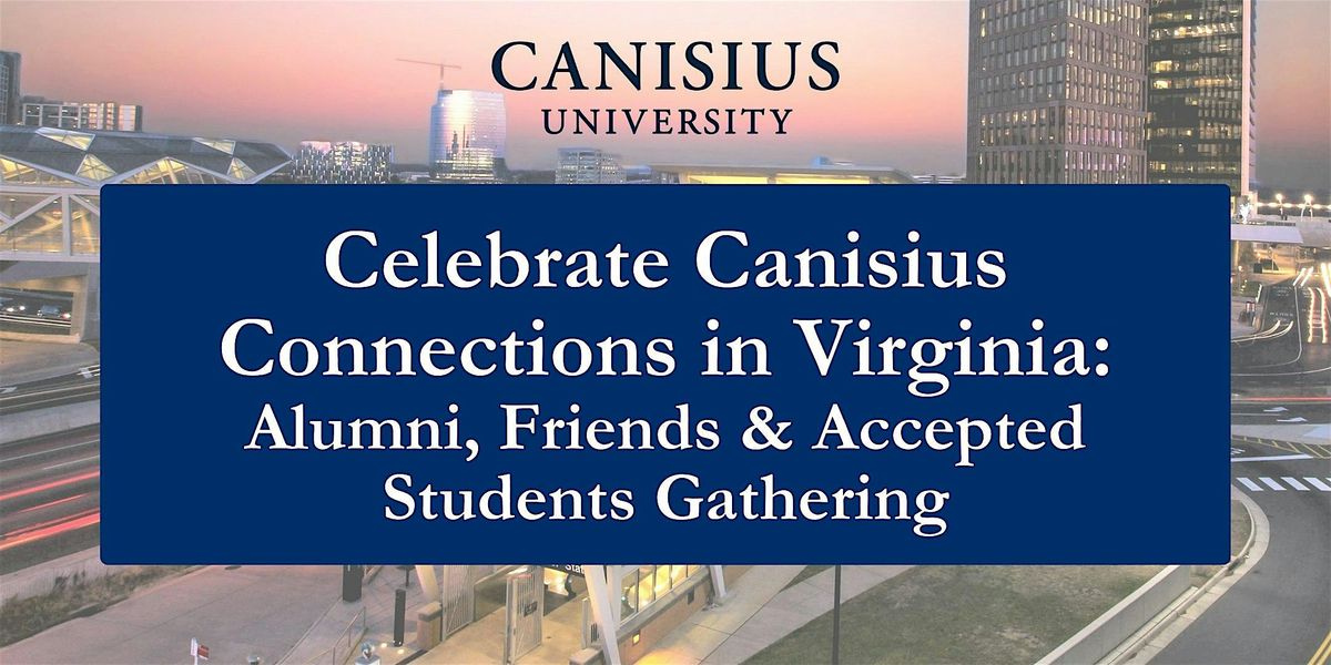 Canisius Connections in VA: Alumni, Friends & Accepted Students Gathering, 29 January | Event in Arlington