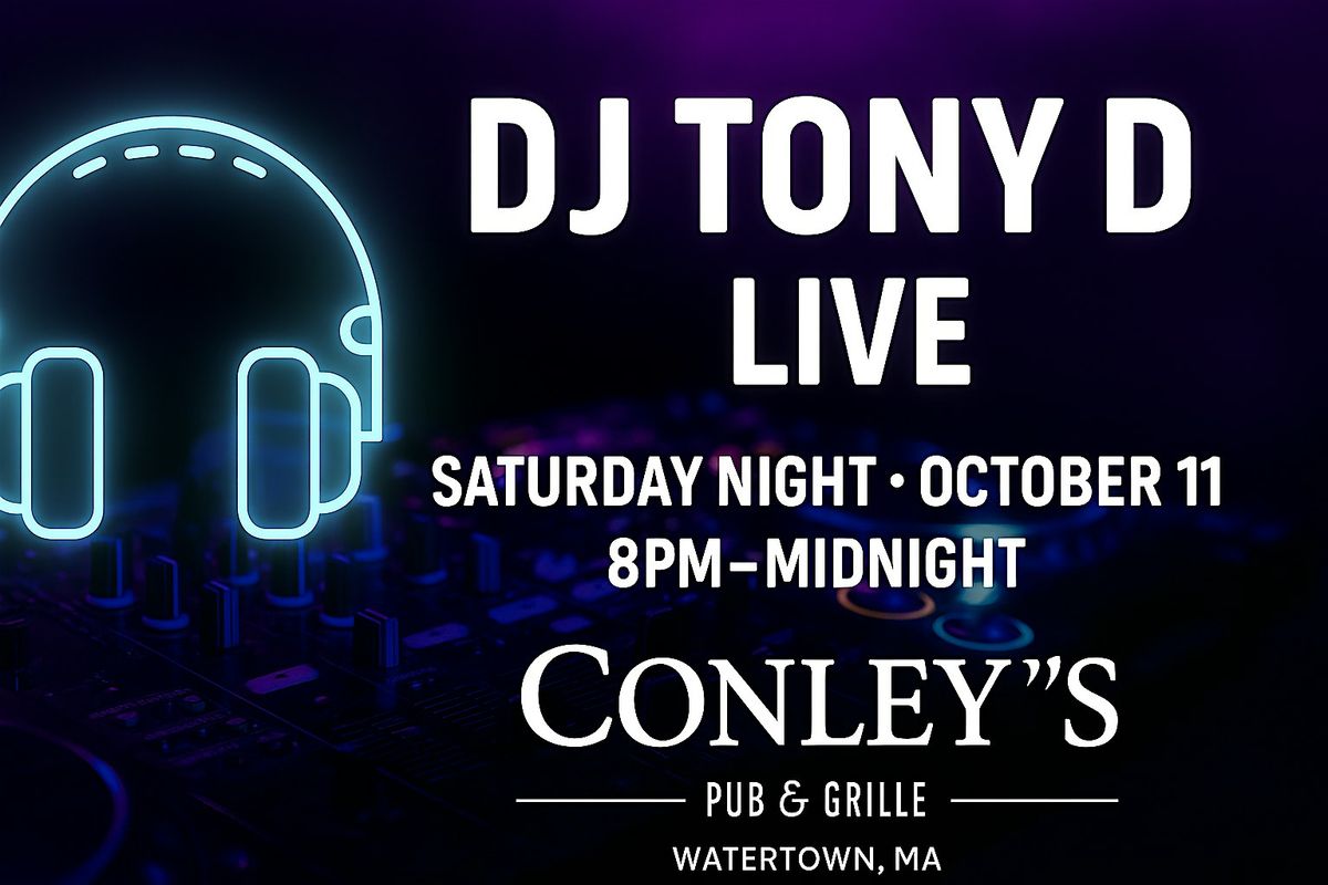 DJ Tony D, 11 October | Event in Watertown | AllEvents