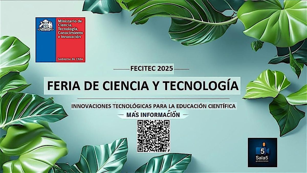 FECICE 2025 - Feria de Ciencias y Tecnología, 14 August | Event in Huechuraba | AllEvents