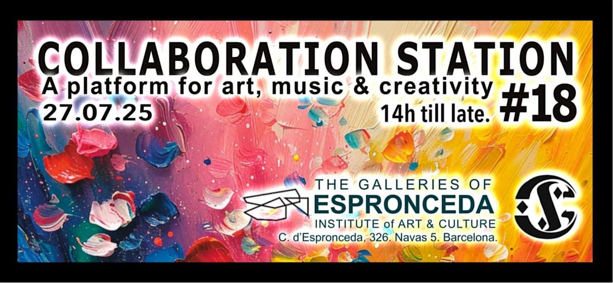 COLLABORATION STATION BCN #18 - SUMMER EDITION, 27 July | Event in Barcelona | AllEvents