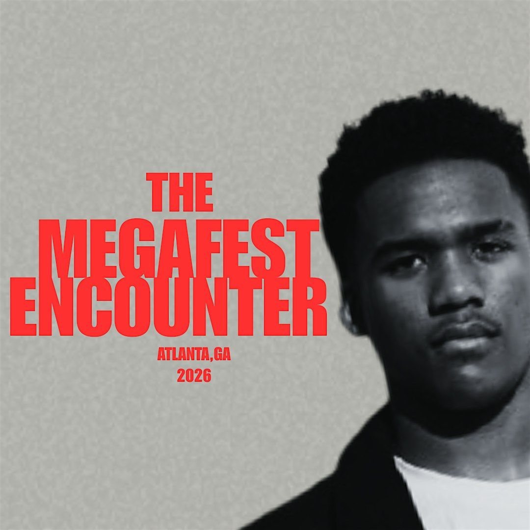 MegaFest Encounter 2026, 27 March | Event in Atlanta | AllEvents
