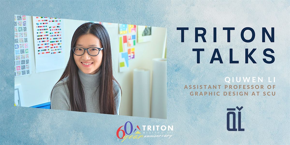 Triton Talks: Systematic Design and Experimental Typography with Qiuwen Li | Event in Santa Clara | AllEvents