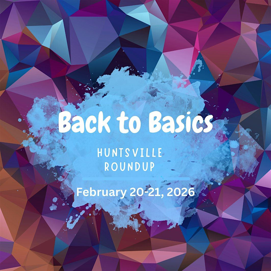 Huntsville Roundup Back to Basics, 20 February | Event in Huntsville | AllEvents