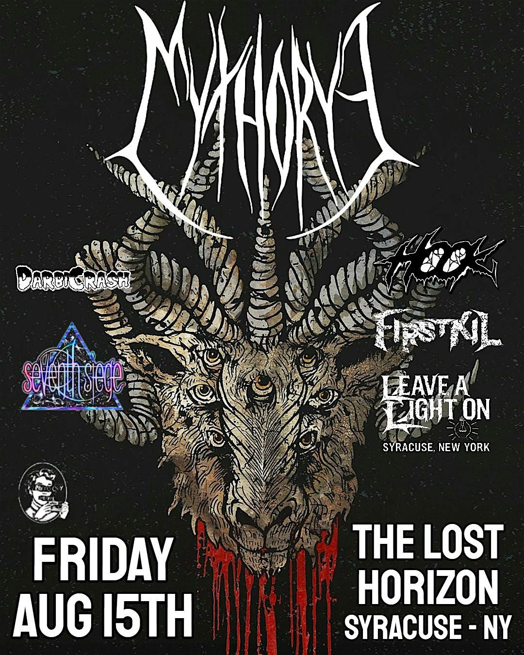 Mythorya, HOOK, DarbiCrash, FirstKil, Seventh Siege, & Leave A Light On, 15 August | Event in Syracuse