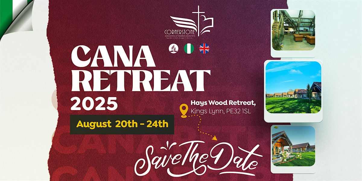 CANA RETREAT 2025, 20 August | Event in Blackborough End | AllEvents