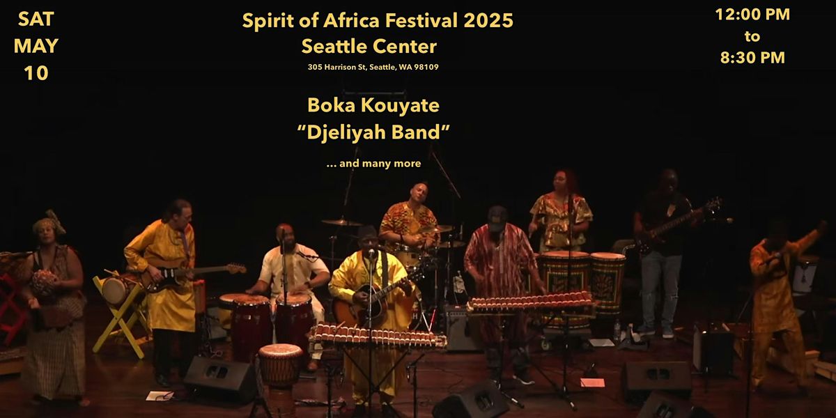 Spirit of Africa Presents ... Boka Kouyate "Djeliyah Band" Music of Guinea, 10 May | Event in Seattle