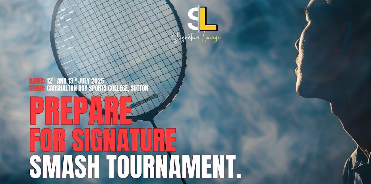 Signature Summer Smash 2025: Badminton Tournament in Sutton, Greater London, 12 July | Event in Carshalton