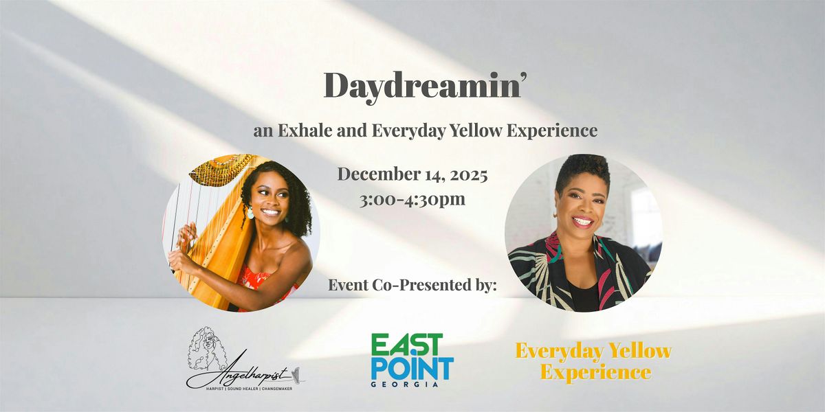 Daydreamin’: An Afternoon of Live Harp, Meditation & Visioning, 14 December | Event in East Point | AllEvents