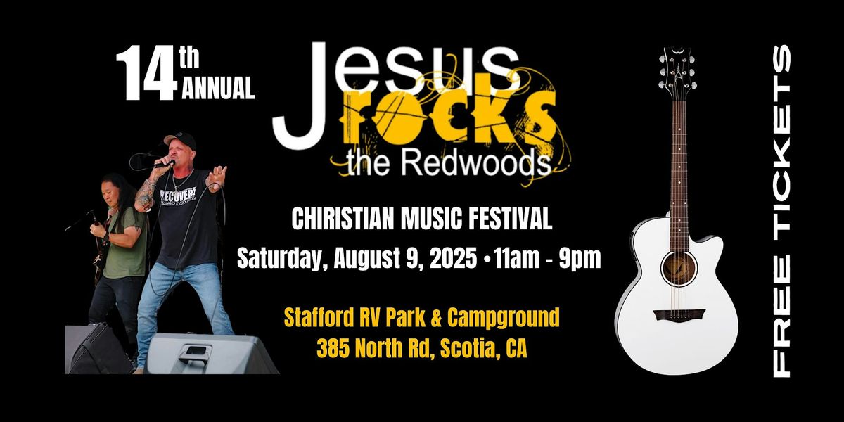 Jesus Rocks The Redwoods 2025, 9 August | Event in Scotia | AllEvents
