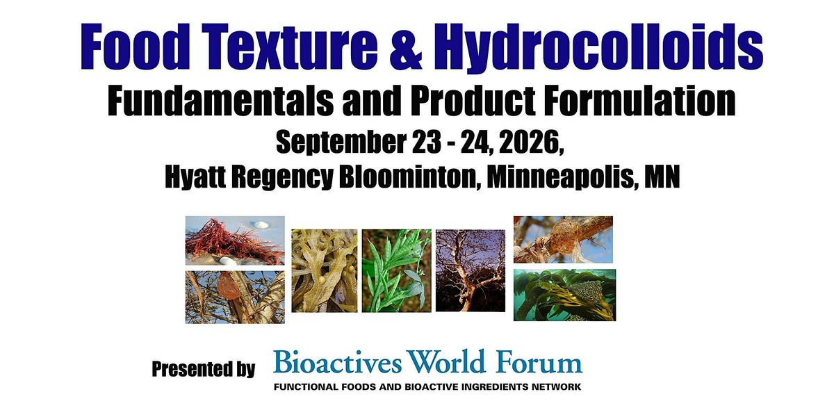 2026 - Food Texture and Hydrocolloids:Fundamentals and  Product Formulation, 23 September | Event in Bloomington