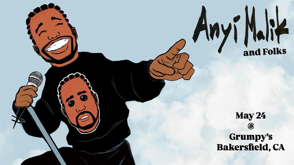 Anyi Malik, 24 May | Event in Bakersfield | AllEvents