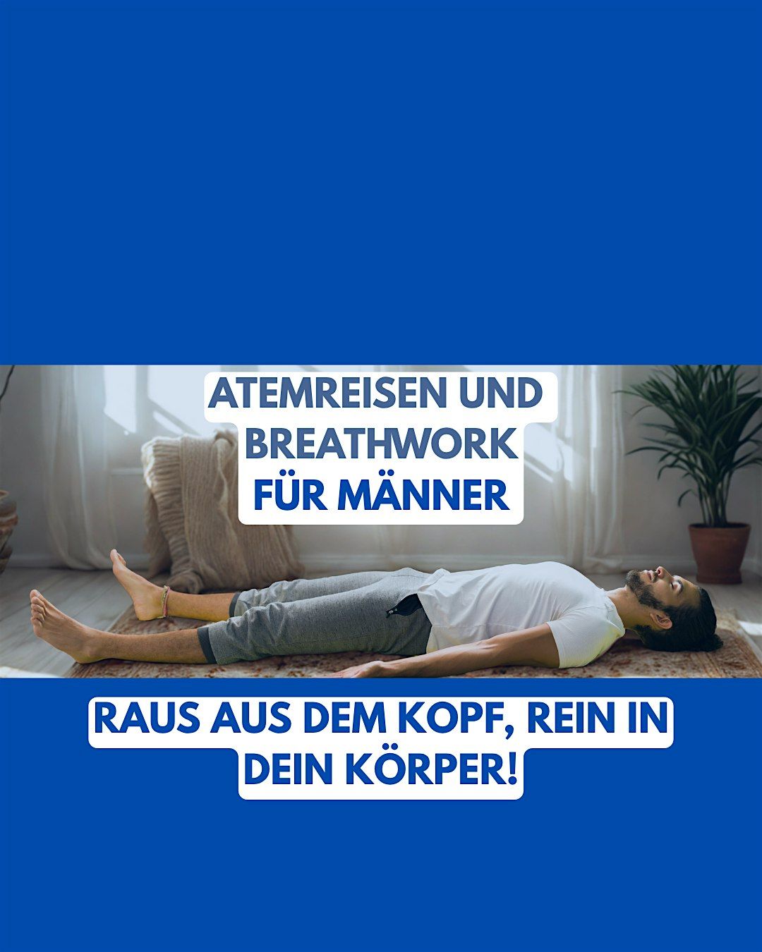 Atemreisen & Breathwork for Men, 4 December | Event in Berlin | AllEvents
