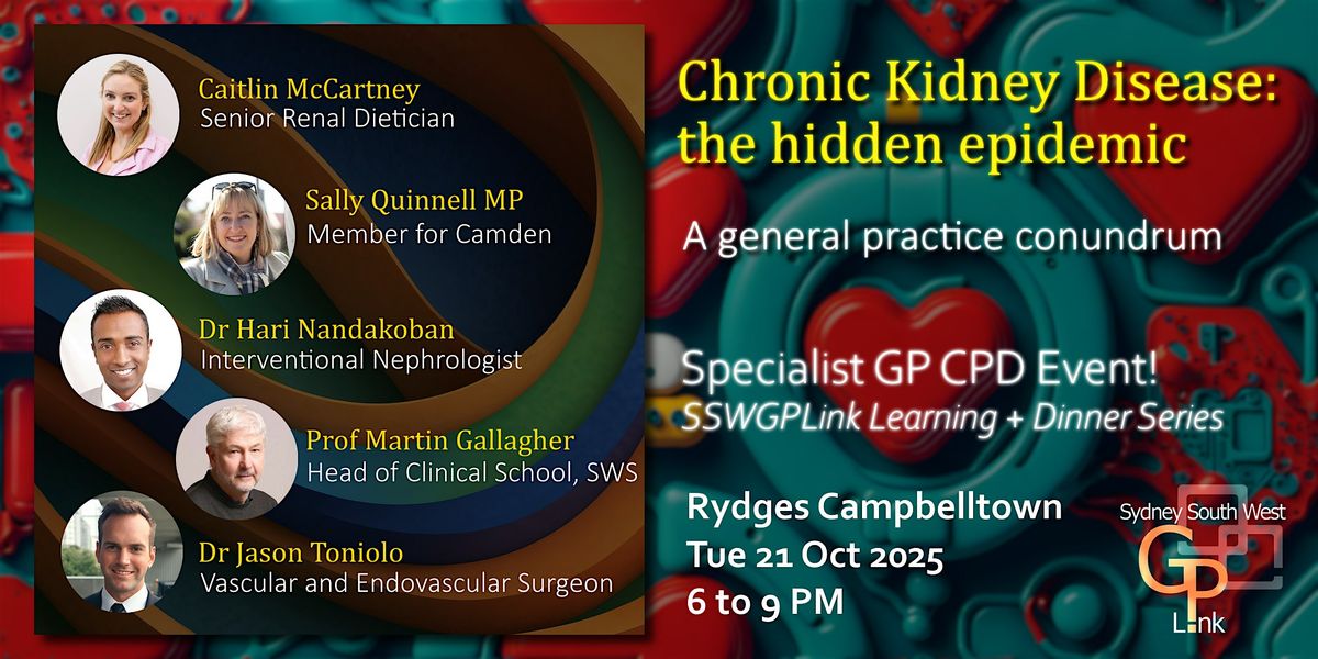 SSWGPLink LEARNING + DINNER - Chronic Kidney Disease - the hidden epidemic, 21 October | Event in Campbelltown