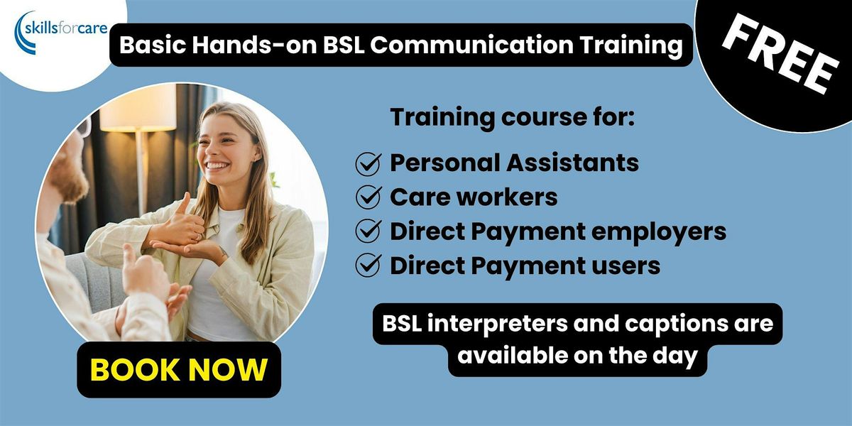Basic Hands-on BSL Communication Training, 17 February | Event in Derby | AllEvents