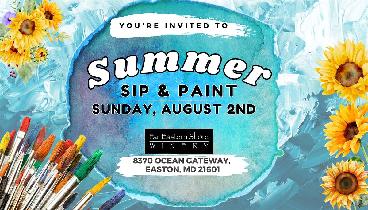Summer Sip & Paint, 2 August | Event in Easton | AllEvents