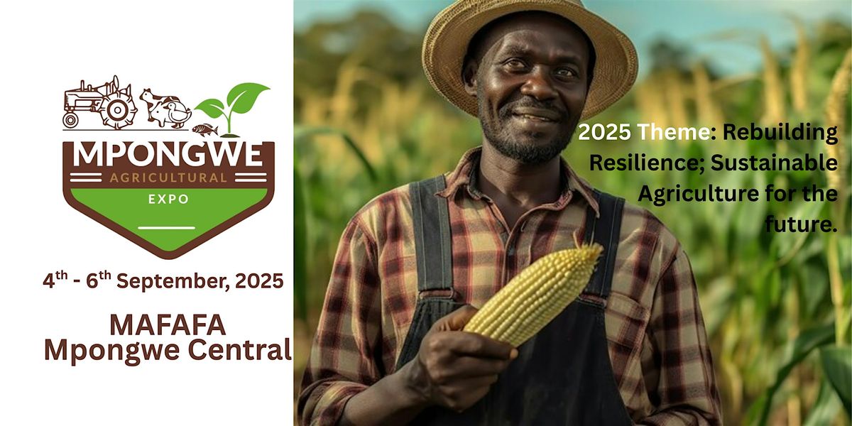 Mpongwe Agricultural Expo 2025, 4 September | Event in Mpongwe | AllEvents