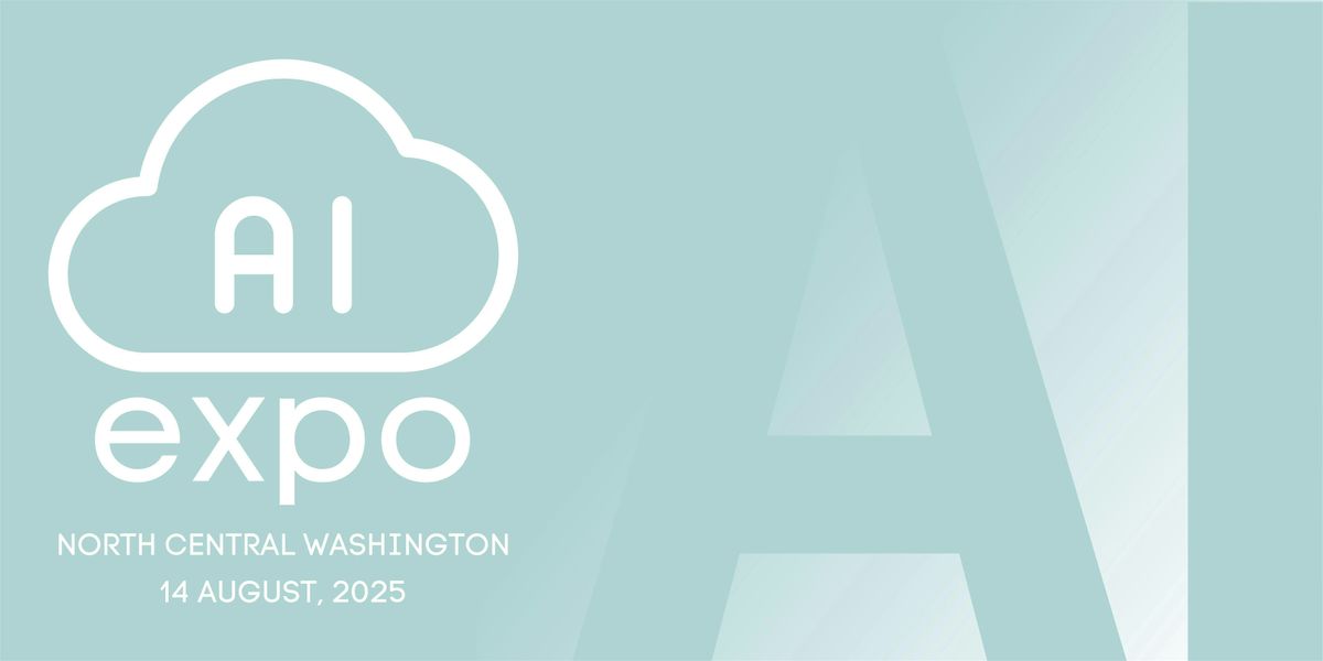 AI Expo 2025, 14 August | Event in Wenatchee | AllEvents