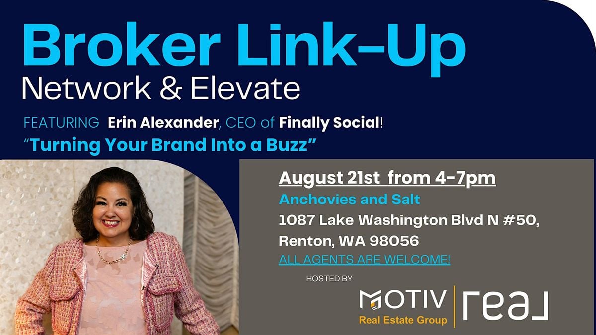 Broker Link-Up: Network & Elevate - Ft. Erin Alexander  with Finally Social, 21 August | Event in Renton