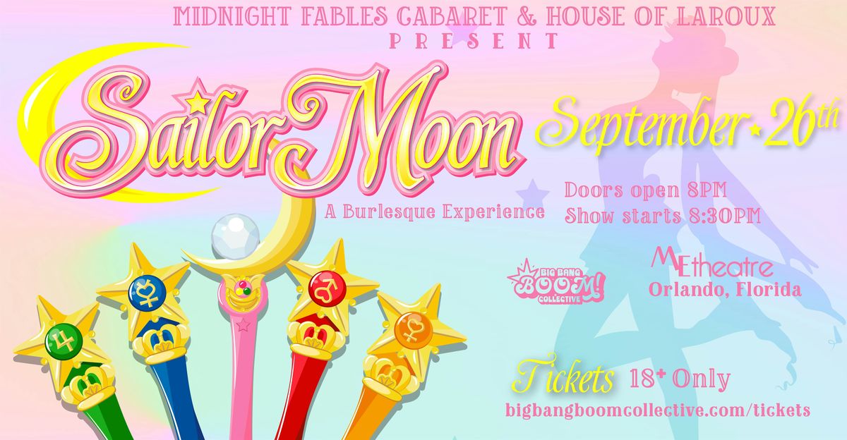 Midnight Fables Cabaret & House of LaRoux present Sailor Moon, 26 September | Event in Orlando | AllEvents