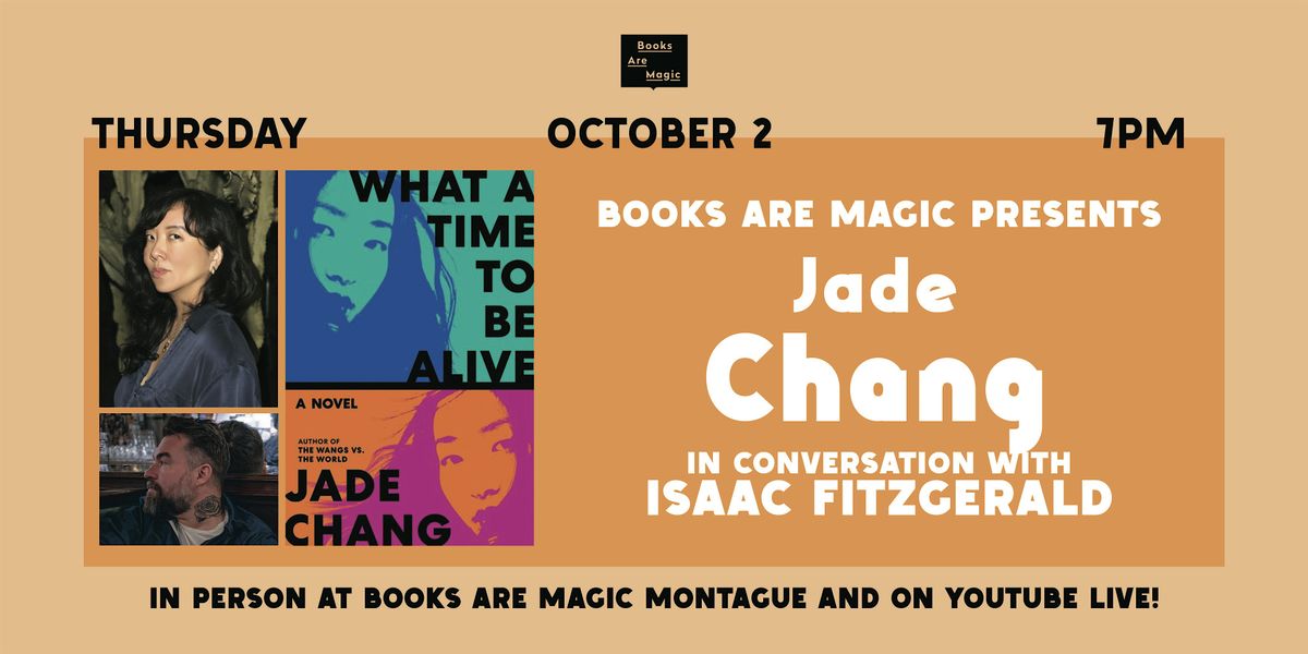 In-Store: Jade Chang: What a Time to Be Alive w/ Isaac Fitzgerald, 2 October | Event in Brooklyn | AllEvents