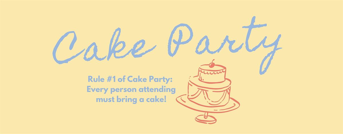 Cake Party, 13 July | Event in Seattle | AllEvents