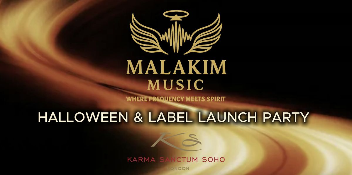 MALAKIM MUSIC - HALLOWEEN & LABEL LAUNCH PARTY, 1 November | Event in London | AllEvents