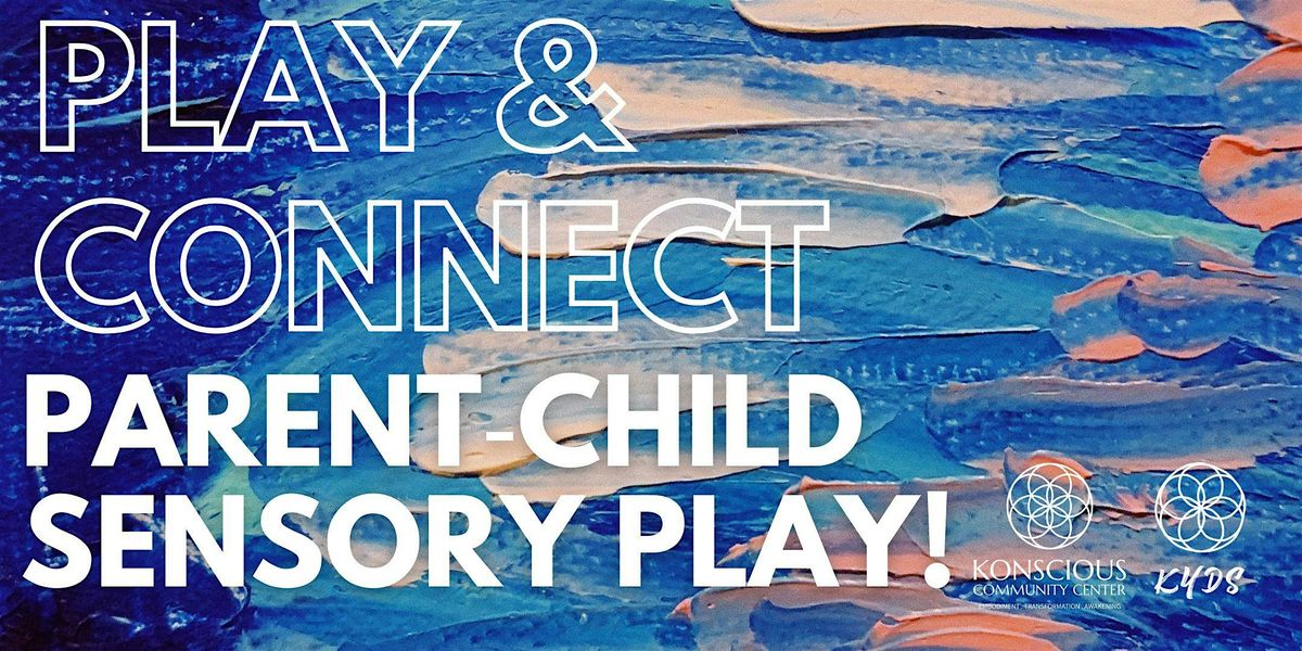 PLAY & CONNECT: PARENT-CHILD SENSORY PLAY! (Ages 5–8) | Event in Asbury Park | AllEvents