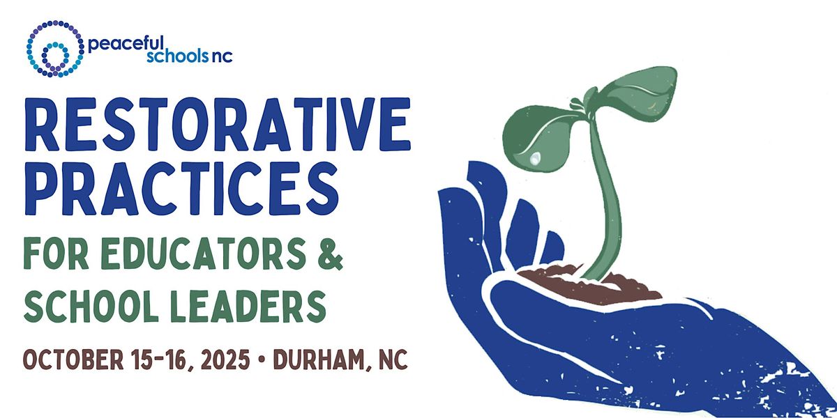 Restorative Practices for Educators and School Leaders, 15 October | Event in Durham | AllEvents