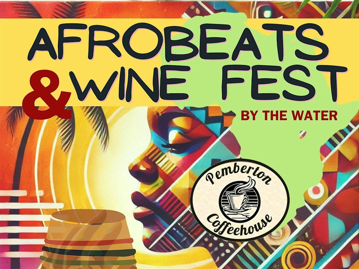 Afrobeats & Wine Fest: Wine Tastings, Music & Dancing on the Deck, 27 September | Event in Salisbury
