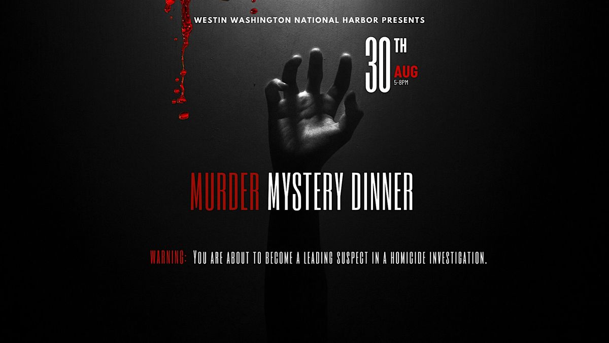 M**der Mystery Dinner, 30 August | Event in Fort Washington | AllEvents