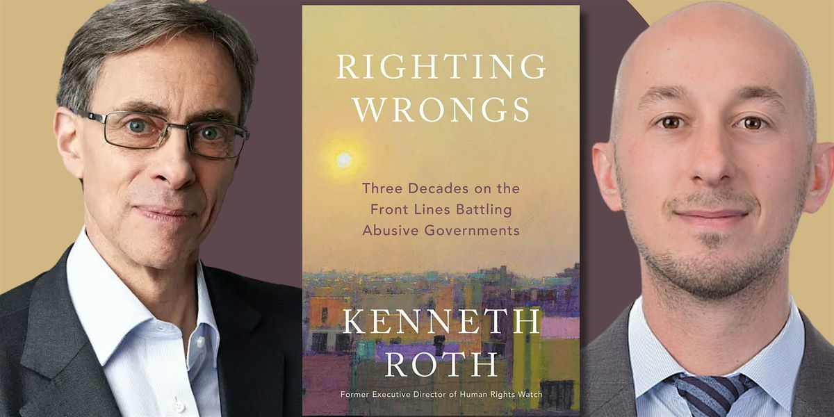 An Afternoon with Human Rights Watch's Kenneth Roth and Aaron Rosen, 15 November | Event in Coral Gables | AllEvents