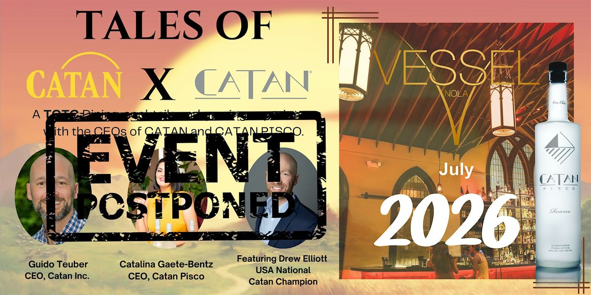 TALES OF CATAN X CATAN: TOTC Spirited Dining & Gaming Experience., 30 July | Event in New Orleans | AllEvents