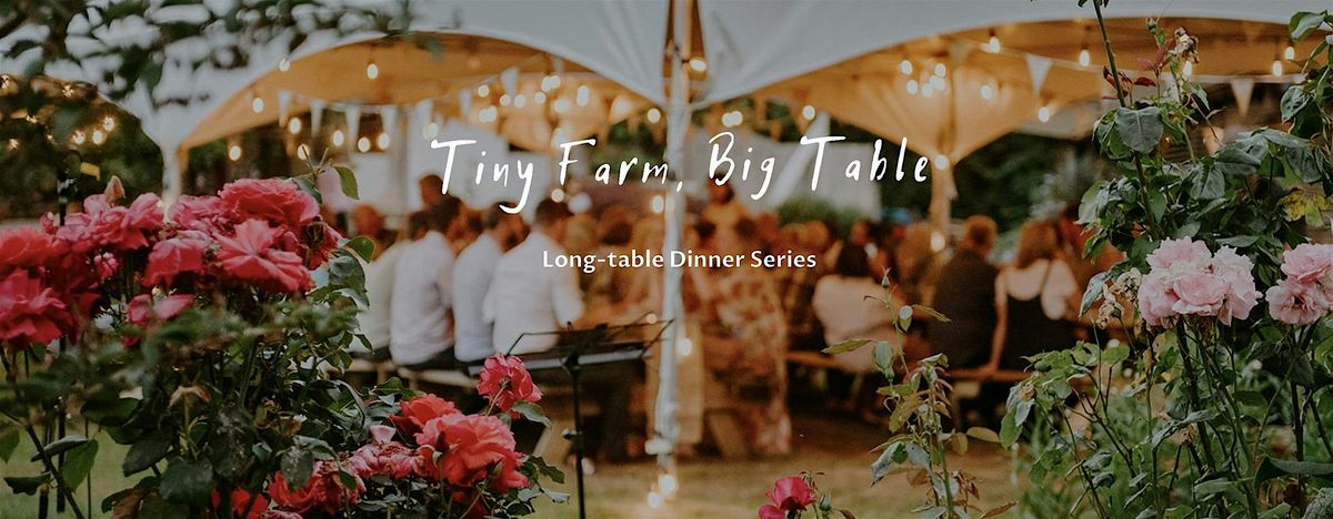 Tiny Farm, Big Table: 7 Chefs & 7 Courses (July 7), 7 July | Event in Roberts Creek | AllEvents