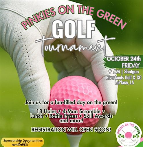 3rd  Annual Pinkies on the Green Benefit Golf Tournament, 24 October | Event in LaPlace | AllEvents
