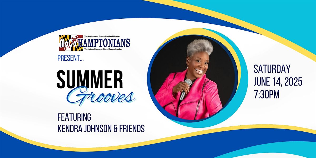 Summer Grooves Featuring Kendra Johnson & Friends, 14 June | Event in Silver Spring | AllEvents