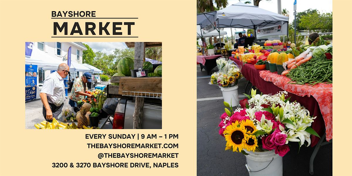 Bayshore Market Sundays – Fresh Finds & Waterfront Vibes | Event in Naples | AllEvents