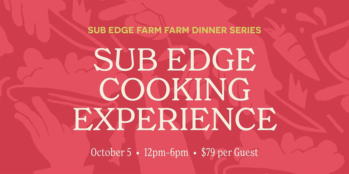 Sub-Edge Cooking Experience, 5 October | Event in Farmington | AllEvents