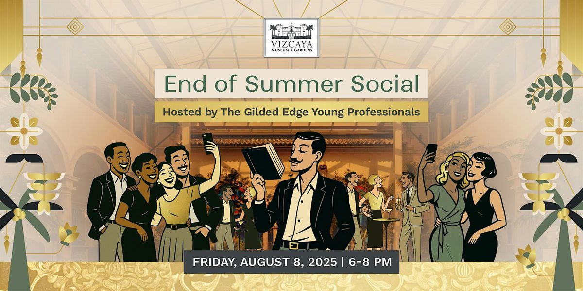 End-of-Summer Social | Hosted by The Gilded Edge, 8 August | Event in Coral Gables | AllEvents