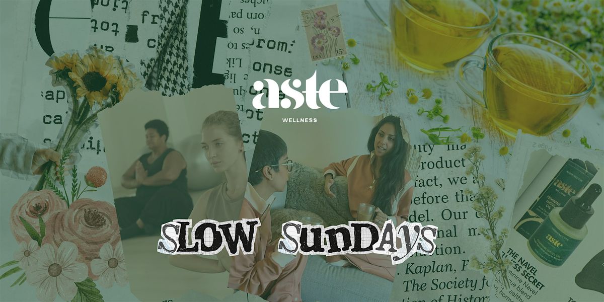 Aste Slow Sundays, 25 May | Event in Toronto | AllEvents