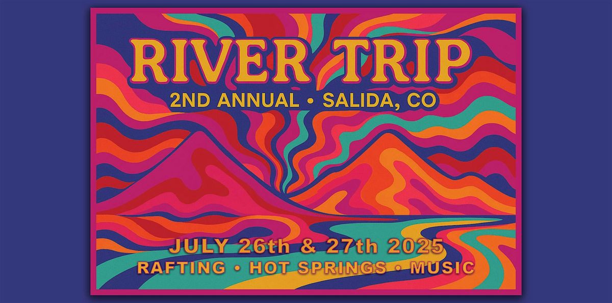2nd Annual River Trip, 26 July | Event in Salida | AllEvents